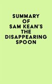 Summary of Sam Kean's The Disappearing Spoon (eBook, ePUB)