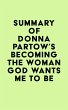 Summary of Donna Partow's Becoming the... - Bild 1