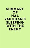 Summary of Hal Vaughan's Sleeping with the Enemy (eBook, ePUB)