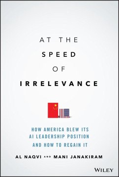 At the Speed of Irrelevance (eBook, ePUB) - Naqvi, Al; Janakiram, Mani