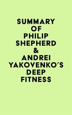 Cover Summary of Philip Shepherd & Andrei Yakovenko's Deep Fitness (eBook, ePUB)