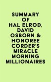 Summary of Hal Elrod, David Osborn & Honoree Corder's Miracle Morning Millionaires (eBook, ePUB)