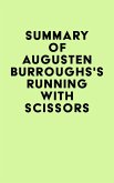 Summary of Augusten Burroughs's Running with Scissors (eBook, ePUB)