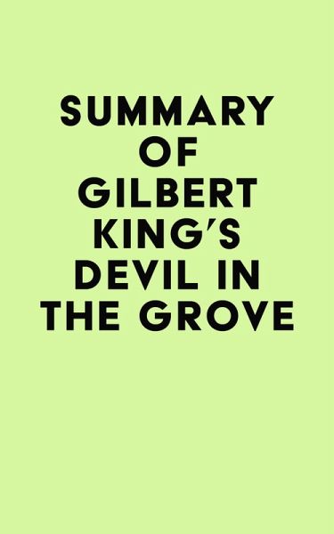 Summary of Gilbert King's Devil in the Grove (eBook, ePUB) Summary of Gilbert King's Devil in the Grove (eBook, ePUB)