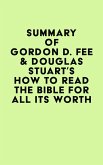 Summary of Gordon D. Fee & Douglas Stuart's How to Read the Bible for All Its Worth (eBook, ePUB)