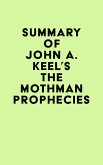 Summary of John A. Keel's The Mothman Prophecies (eBook, ePUB)
