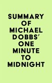 Summary of Michael Dobbs' One Minute to Midnight (eBook, ePUB)