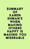 Summary of Karen Ehman's When Making Others Happy Is Making You Miserable (eBook, ePUB)