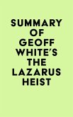 Summary of Geoff White's The Lazarus Heist (eBook, ePUB)