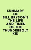 Summary of Bill Bryson's The Life and Times of the Thunderbolt Kid (eBook, ePUB)