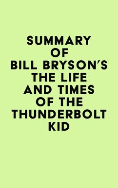 Summary of Bill Bryson's The Life and Times of the Thunderbolt Kid (eBook, ePUB) - IRB Media