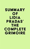 Summary of Lidia Pradas's The Complete Grimoire (eBook, ePUB) Summary of Lidia Pradas's The Complete Grimoire (eBook, ePUB)