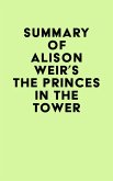 Summary of Alison Weir's The Princes in the Tower (eBook, ePUB)