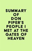 Summary of Don Piper's People I Met at the Gates of Heaven (eBook, ePUB)