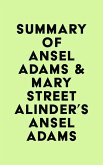 Summary of Ansel Adams & Mary Street Alinder's Ansel Adams (eBook, ePUB)