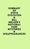 Summary of Steve Stockton & Bill Melder's National Park Mysteries & Disappearances (eBook, ePUB)