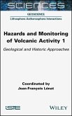 Hazards and Monitoring of Volcanic Activity 1 (eBook, PDF)