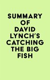 Summary of David Lynch's Catching the Big Fish (eBook, ePUB)