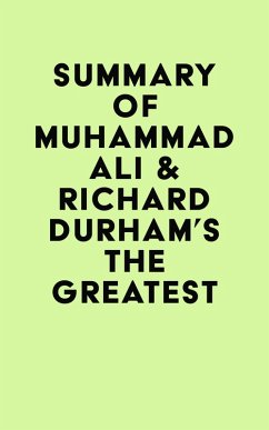 Summary of Muhammad Ali & Richard Durham's The Greatest (eBook, ePUB) - IRB Media
