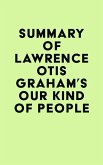 Summary of Lawrence Otis Graham's Our Kind of People (eBook, ePUB)