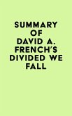 Summary of David A. French's Divided We Fall (eBook, ePUB)