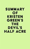 Summary of Kristen Green's The Devil's Half Acre (eBook, ePUB)