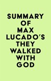 Summary of Max Lucado's They Walked with God (eBook, ePUB)