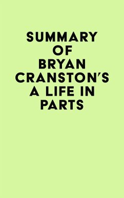 Cover Summary of Bryan Cranston's A Life in Parts (eBook, ePUB)