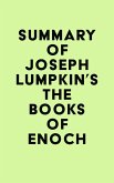 Summary of Joseph Lumpkin's The Books of Enoch (eBook, ePUB)