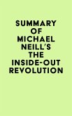 Summary of Michael Neill's The Inside-Out Revolution (eBook, ePUB)