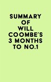 Summary of Will Coombe's 3 Months to No.1 (eBook, ePUB)