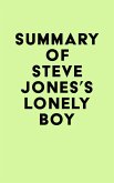 Summary of Steve Jones's Lonely Boy (eBook, ePUB)