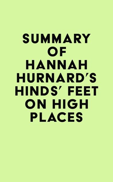 Summary of Hannah Hurnard's Hinds' Feet on High Places (eBook, ePUB)