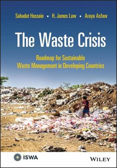 The Waste Crisis (eBook, PDF) - Hossain, Sahadat; Law, H. James; Asfaw, Araya
