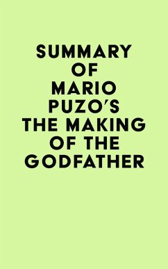 Summary of Mario Puzo's The Making of the Godfather (eBook, ePUB) - IRB Media