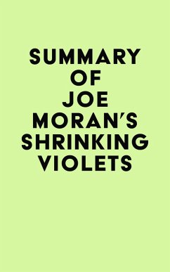 Summary of Joe Moran's Shrinking Violets (eBook, ePUB) - IRB Media