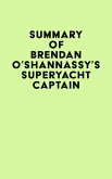 Summary of Brendan O'Shannassy's Superyacht Captain (eBook, ePUB)