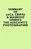 Summary of Luca Crippa & Maurizio Onnis's The Auschwitz Photographer (eBook, ePUB)