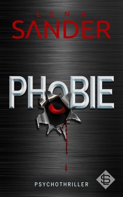 Phobie (eBook, ePUB) - Sander, Lena