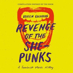 Vivien Goldman Presents Revenge Of The She-Punks - Diverse