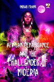 African Renaissance and the Challenges of Nigeria (eBook, ePUB)