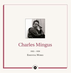Essential Works: 1955-1959 (2lp) - Mingus,Charles
