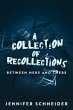 A Collection Of Recollections (eBook,... - Bild 1