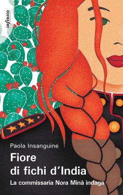 Fiore di fichi d'India (eBook, ePUB) - Insanguine, Paola