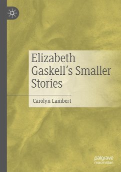 Elizabeth Gaskell¿s Smaller Stories - Lambert, Carolyn