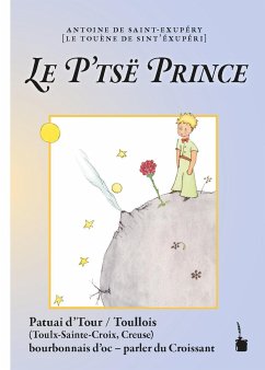 Der kleine Prinz. Le P'tsë Prince - Saint Exupéry, Antoine de