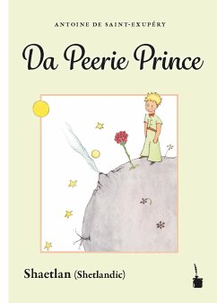 Der kleine Prinz. Da Peerie Prince - Saint-Exupéry, Antoine de
