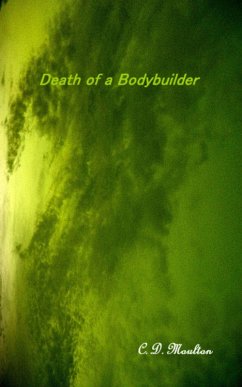 Death of a Bodybuilder (eBook, ePUB) - Moulton, C. D.