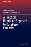A Practical Hands-on Approach to Database Forensics