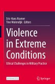 Violence in Extreme Conditions